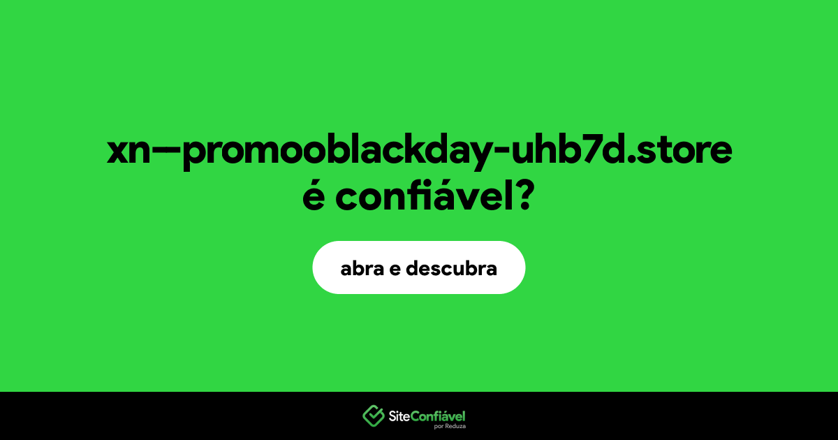 O site xn--promooblackday-uhb7d.store é confiável?