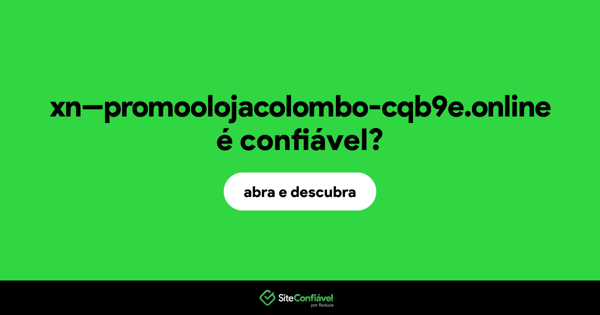 O site xn--promoolojacolombo-cqb9e.online é confiável?