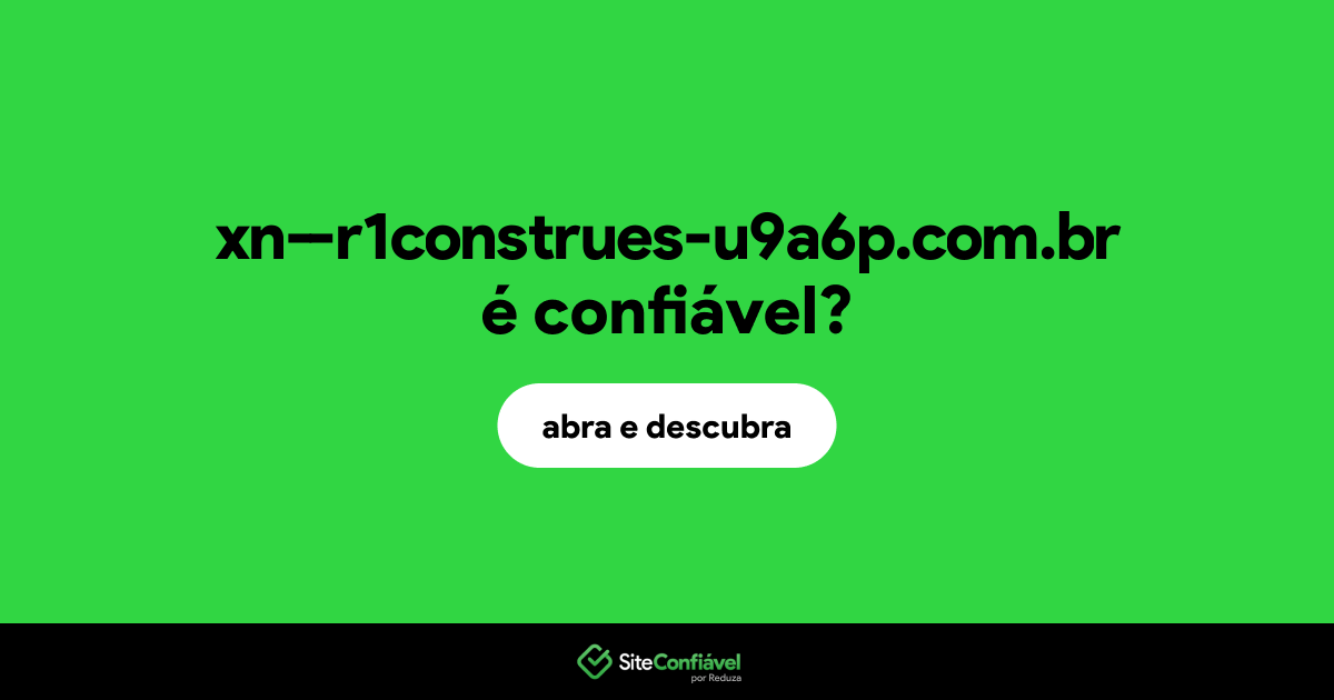 O site xn--r1construes-u9a6p.com.br é confiável?