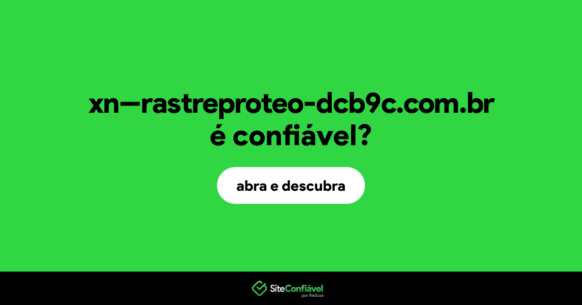 O site xn--rastreproteo-dcb9c.com.br é confiável?