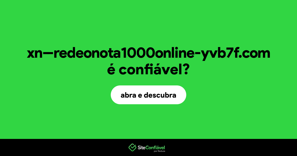 O site xn--redeonota1000online-yvb7f.com é confiável?
