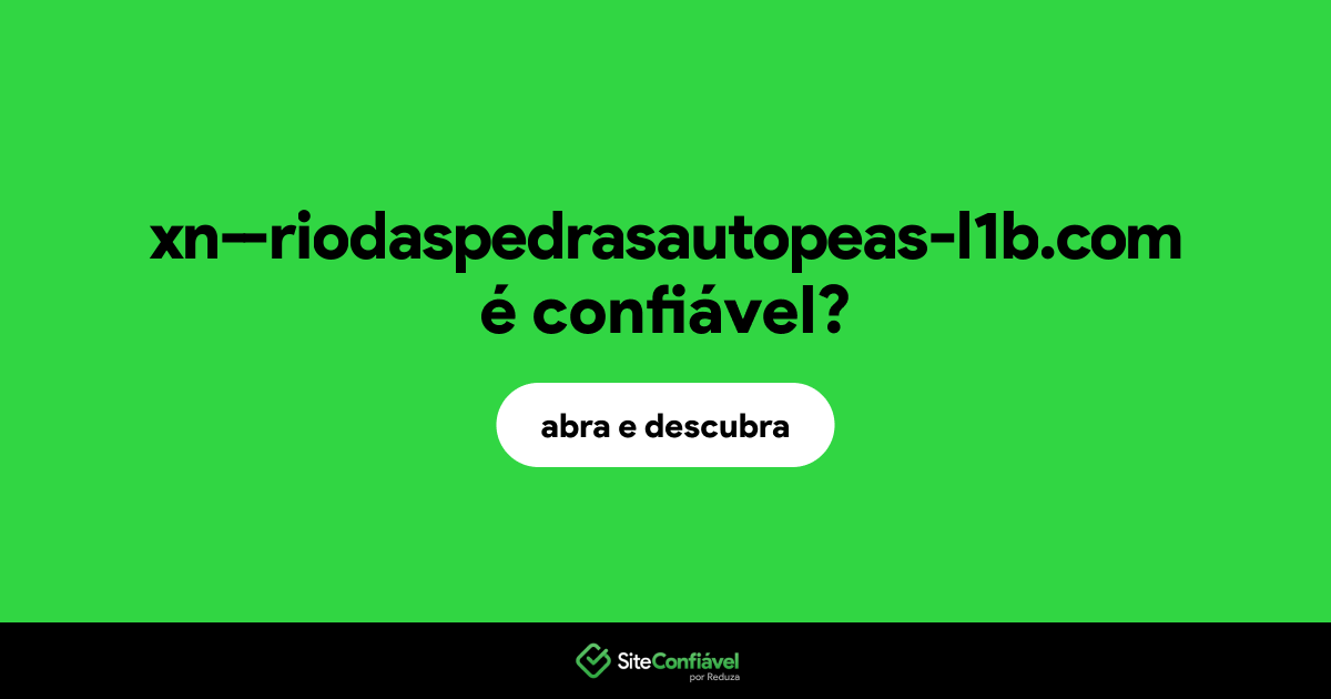 O site xn--riodaspedrasautopeas-l1b.com é confiável?
