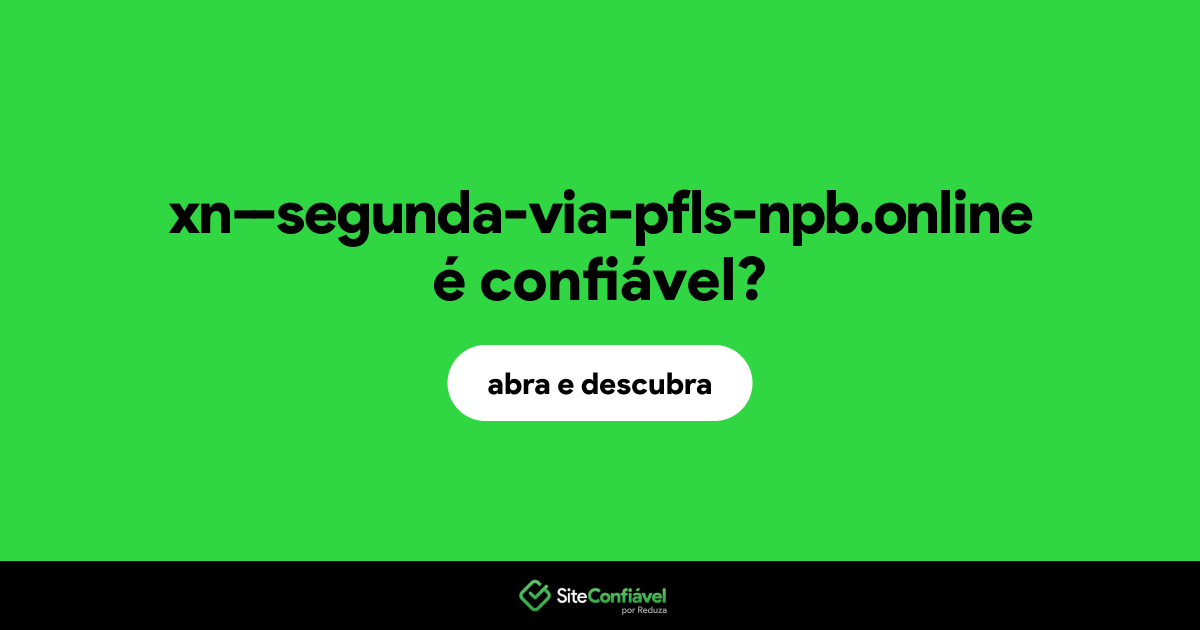 O site xn--segunda-via-pfls-npb.online é confiável?