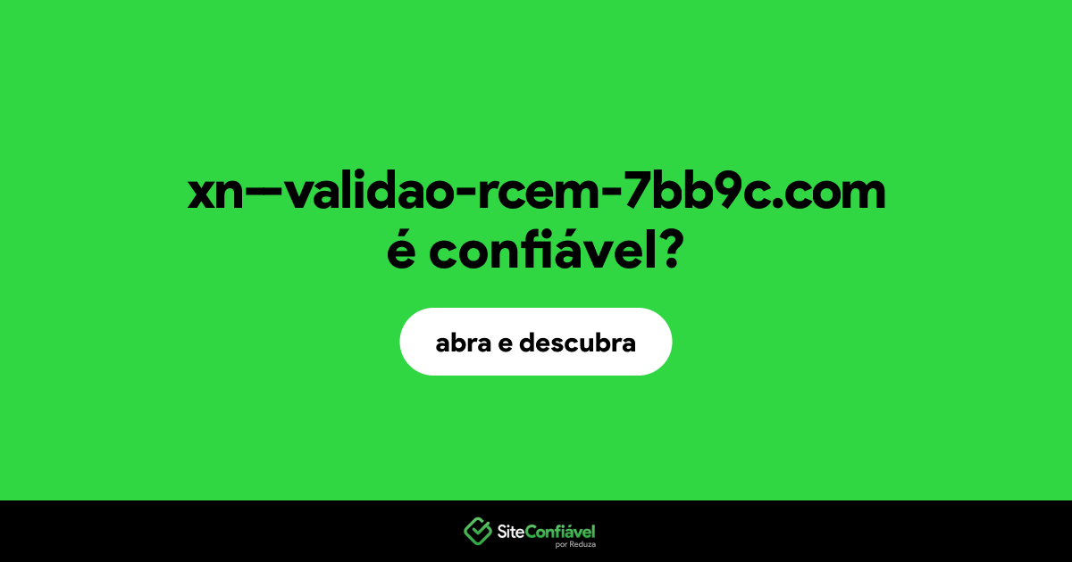 O site xn--validao-rcem-7bb9c.com é confiável?