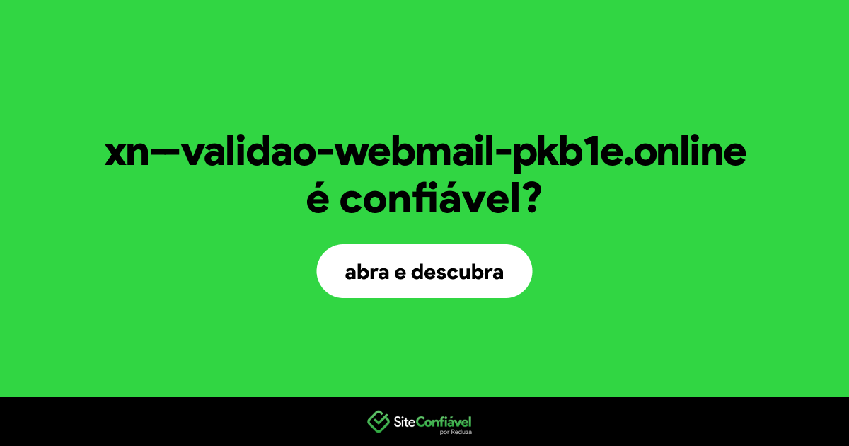 O site xn--validao-webmail-pkb1e.online é confiável?