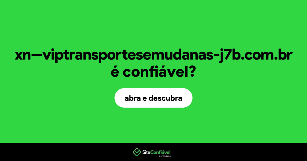 O site xn--viptransportesemudanas-j7b.com.br é confiável?
