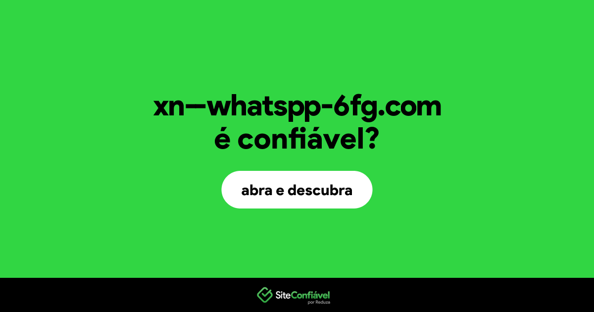 O site xn--whatspp-6fg.com é confiável?