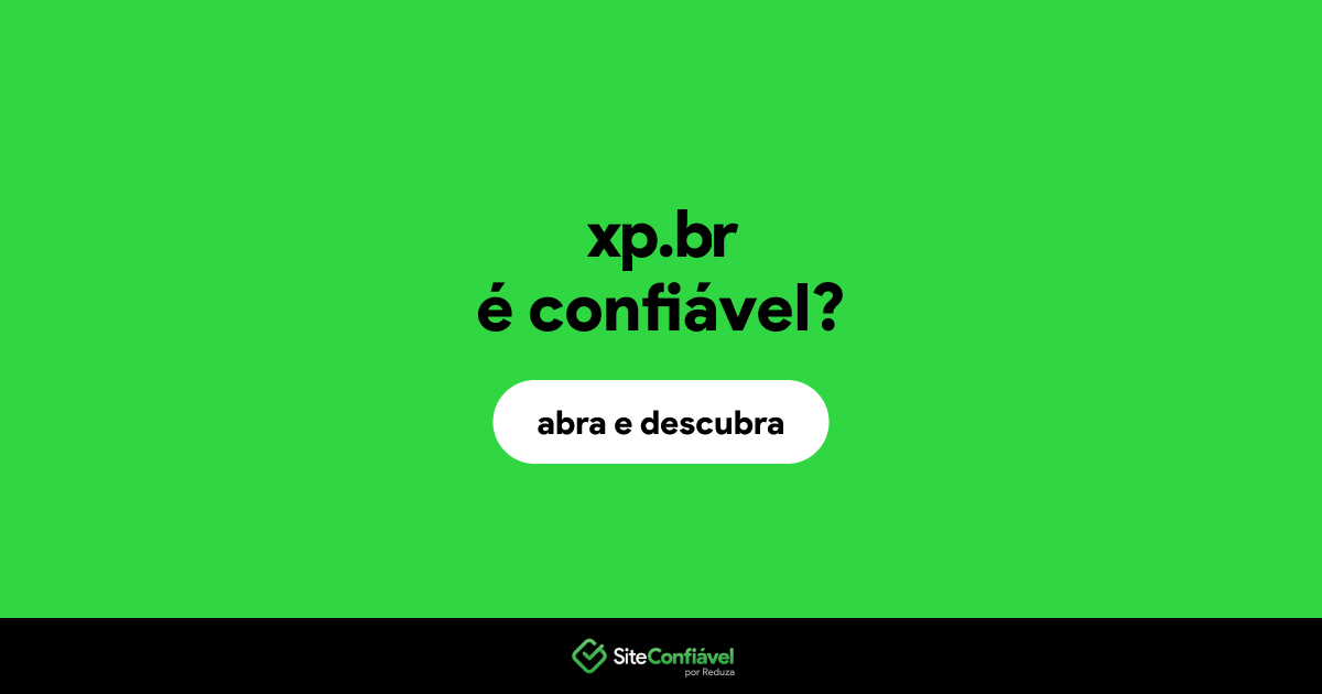 O site xp.br é confiável?
