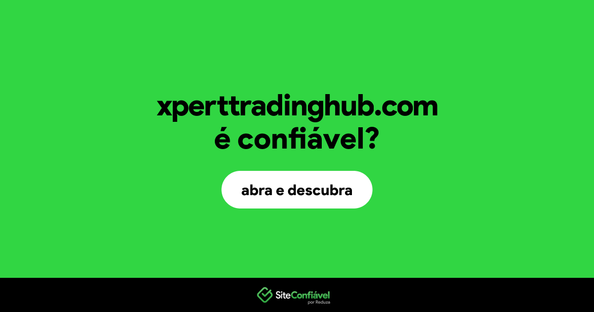 O site xperttradinghub.com é confiável?