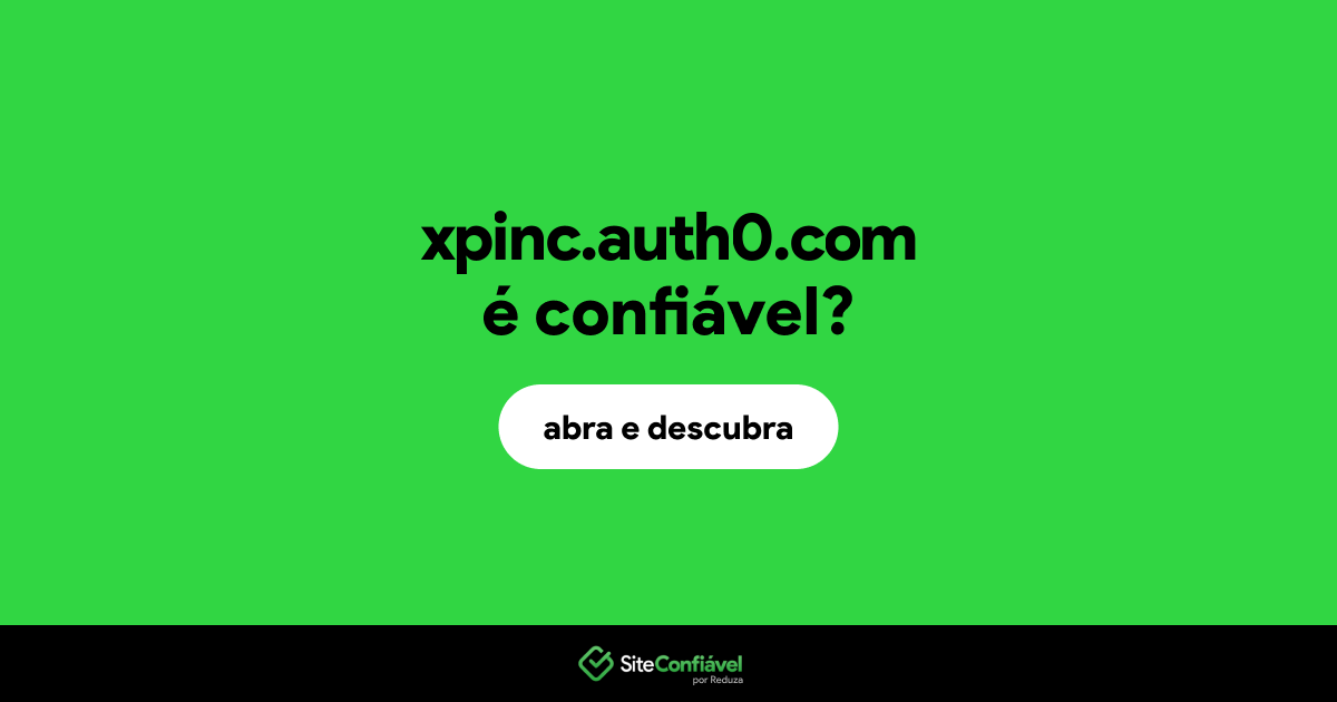 O site xpinc.auth0.com é confiável?