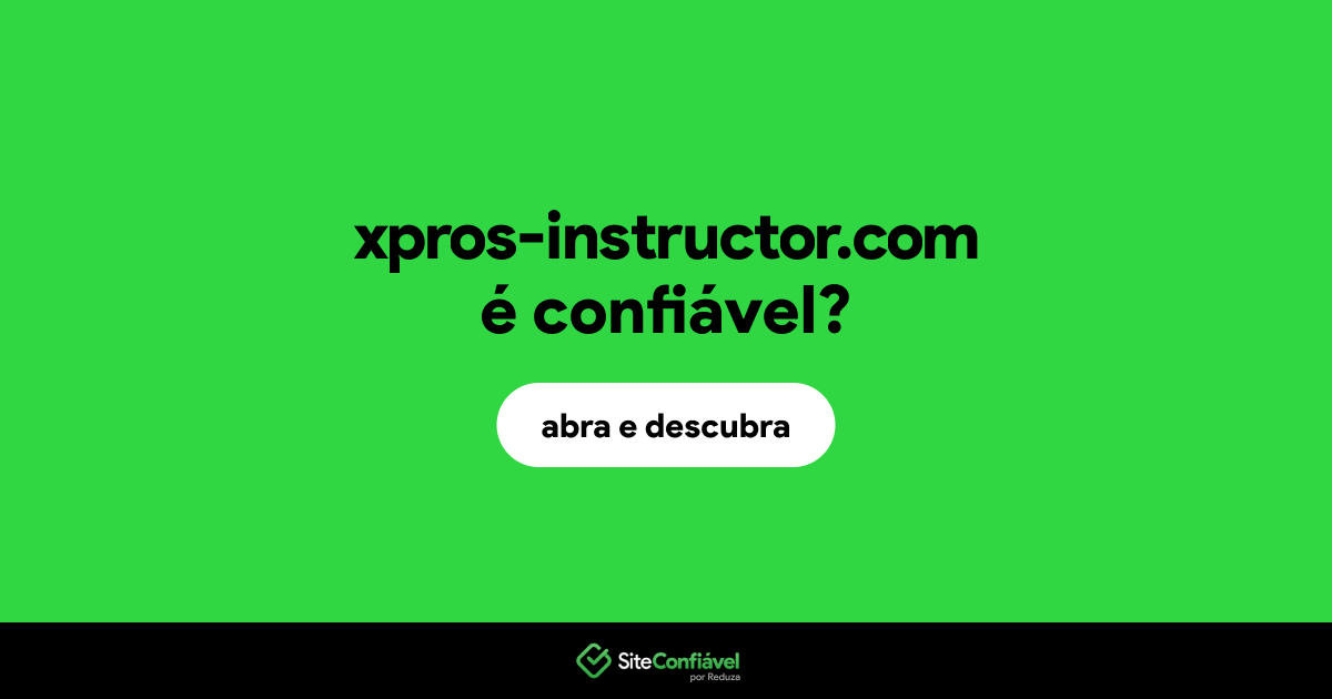 O site xpros-instructor.com é confiável?