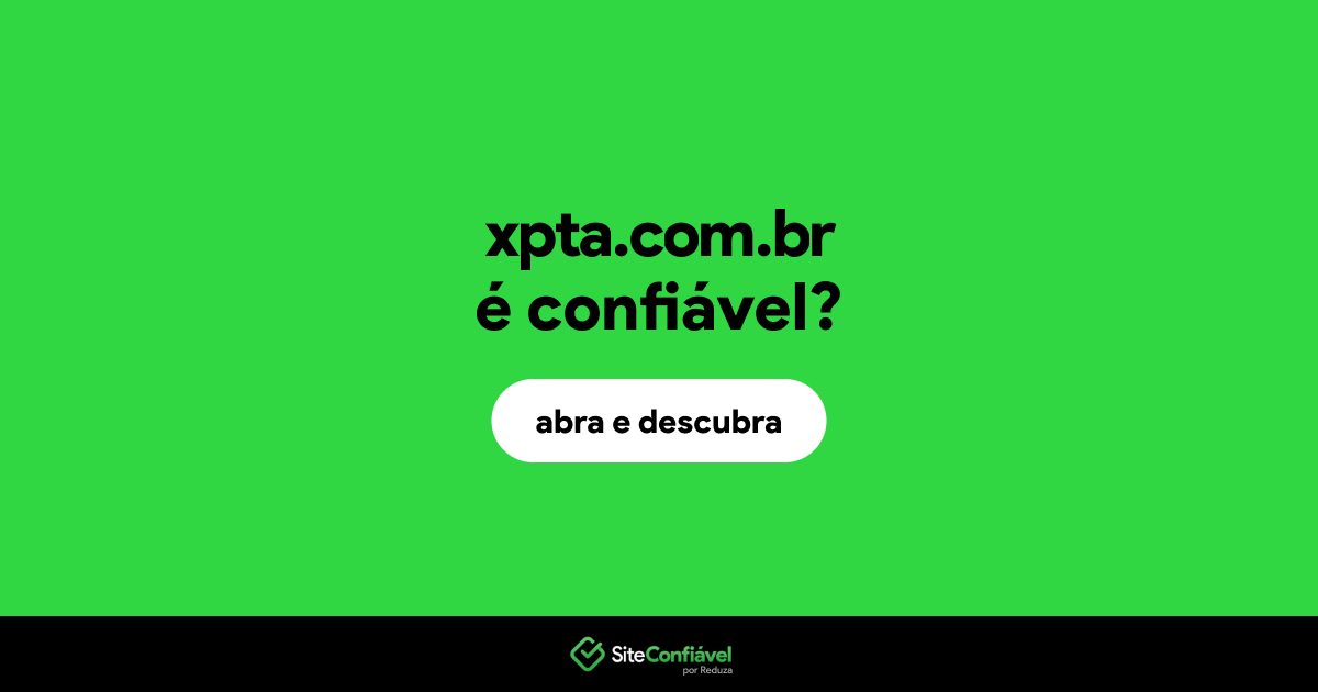 O site xpta.com.br é confiável?