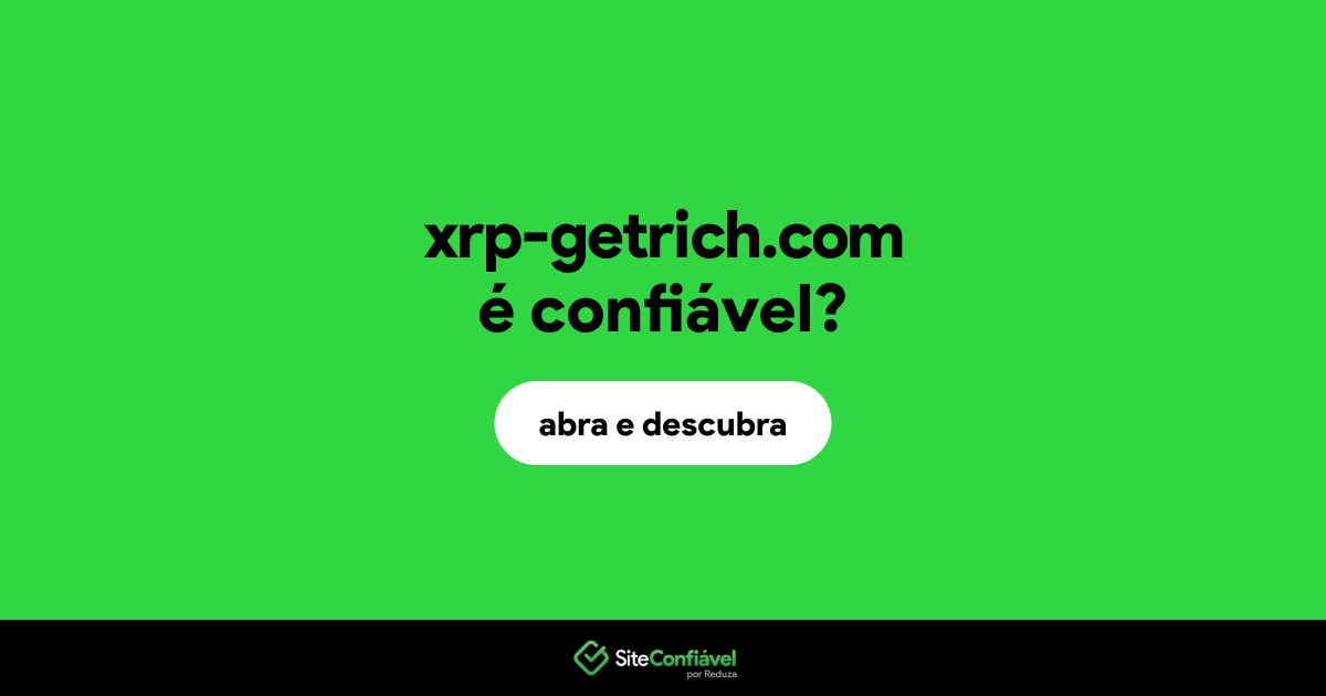 O site xrp-getrich.com é confiável?
