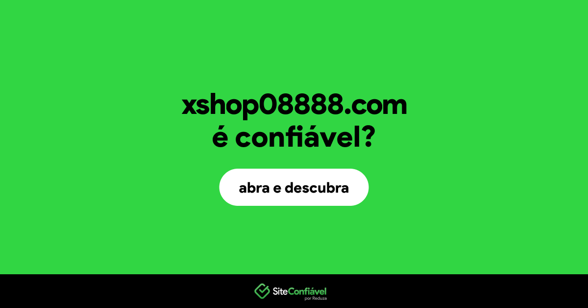 O site xshop08888.com é confiável?