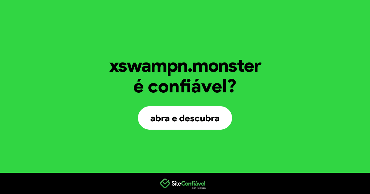 O site xswampn.monster é confiável?