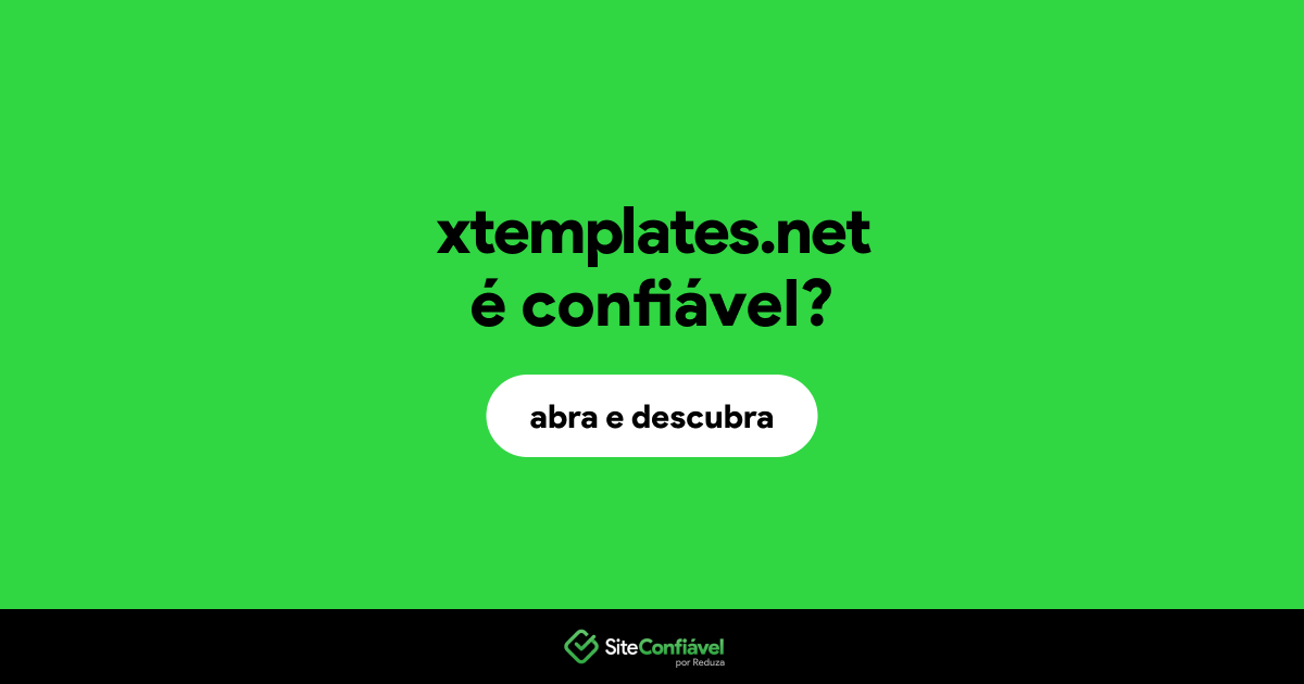 O site xtemplates.net é confiável?