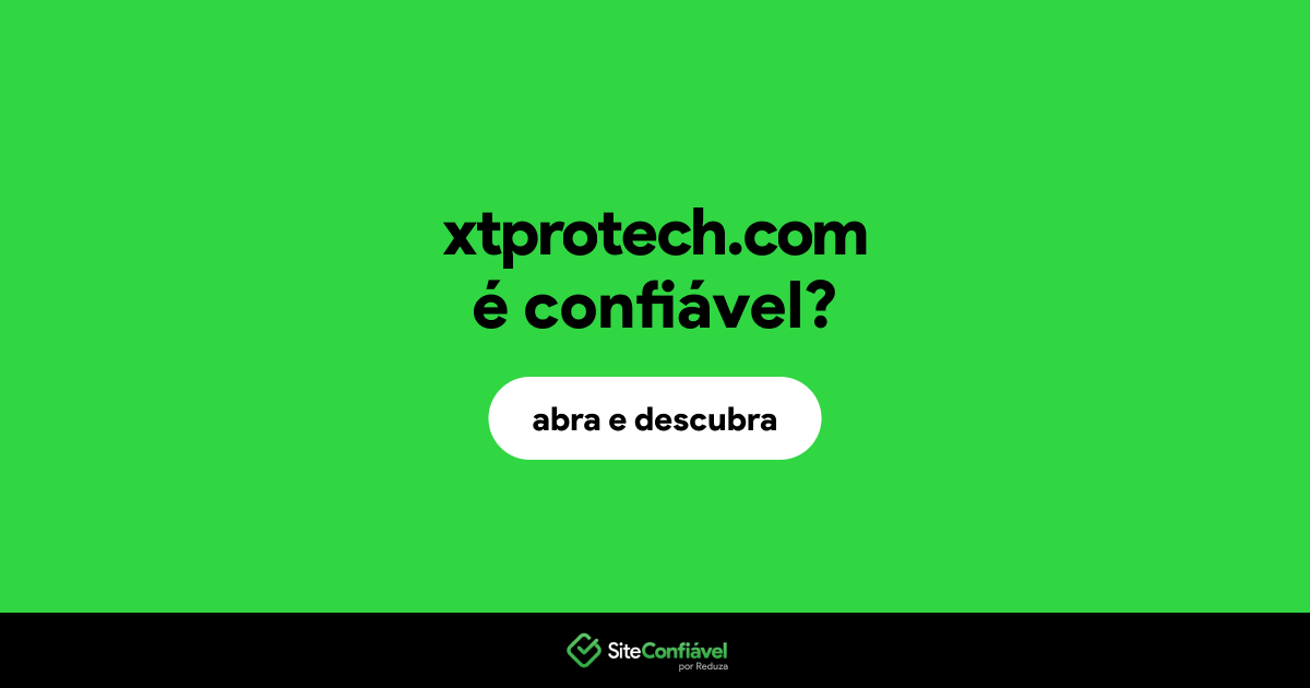 O site xtprotech.com é confiável?