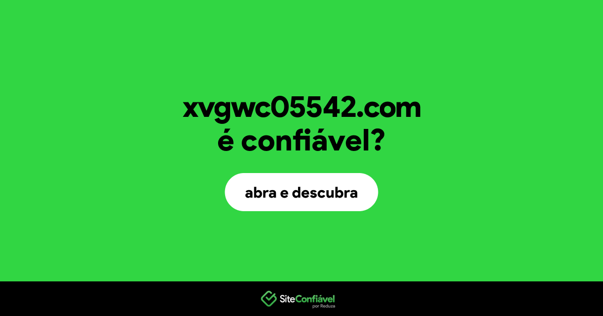 O site xvgwc05542.com é confiável?
