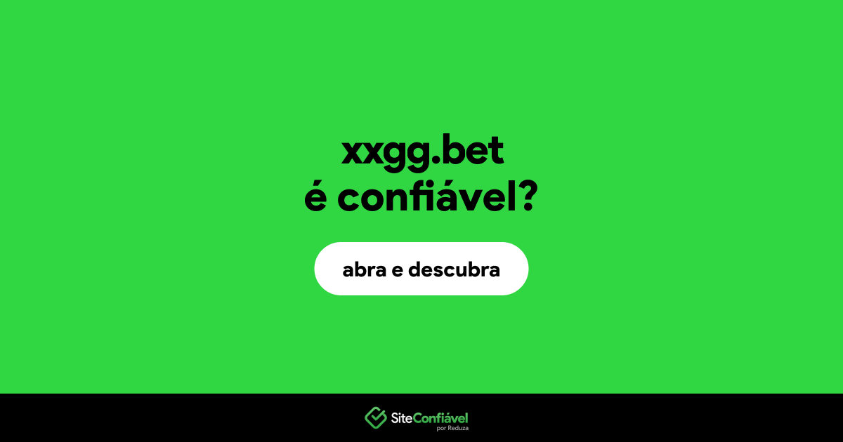 O site xxgg.bet é confiável?