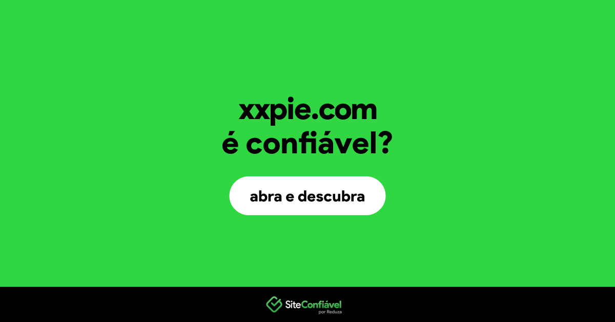O site xxpie.com é confiável?
