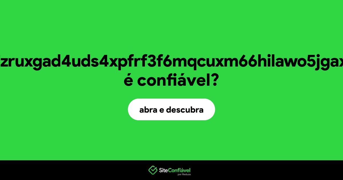 O site xxxxxxhuxv7zruxgad4uds4xpfrf3f6mqcuxm66hilawo5jgaxpzltyd.onion é confiável?