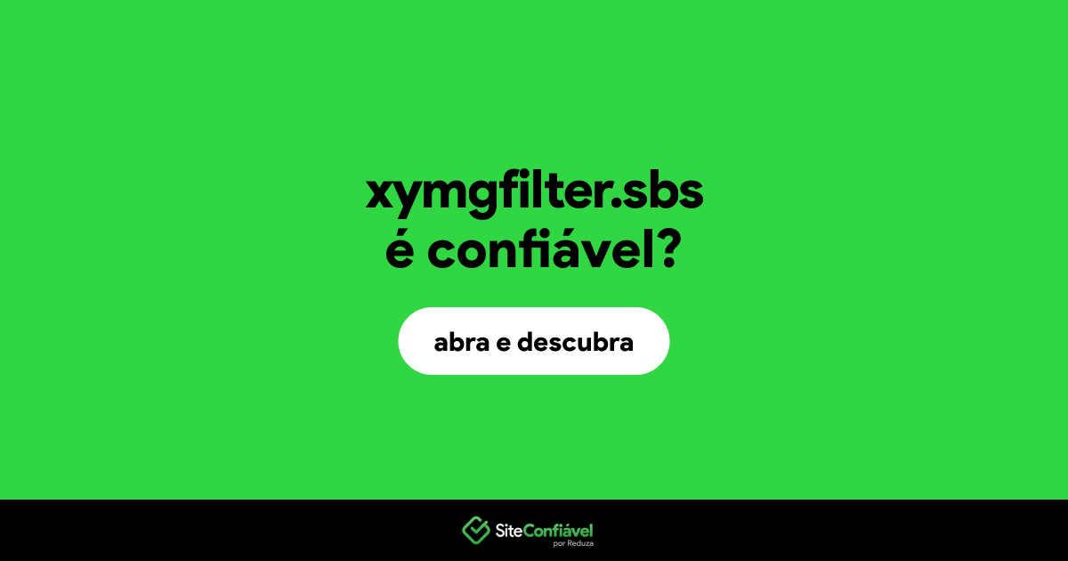 O site xymgfilter.sbs é confiável?