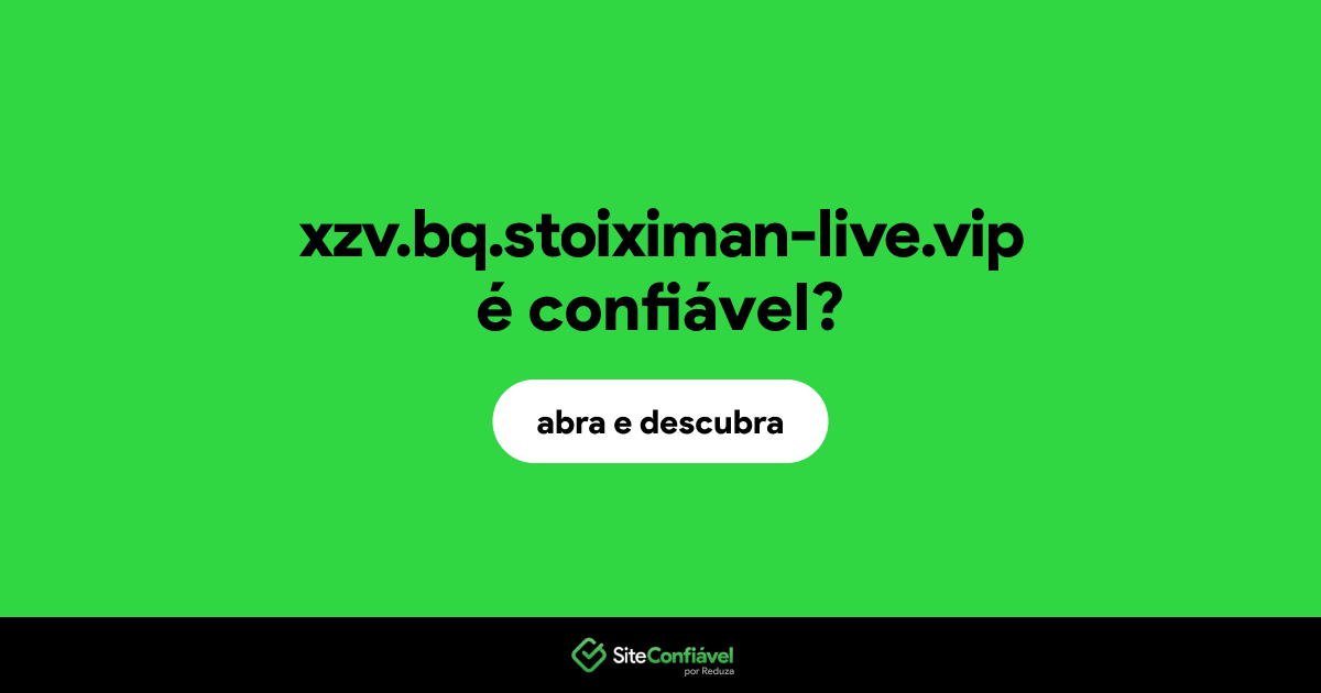 O site xzv.bq.stoiximan-live.vip é confiável?