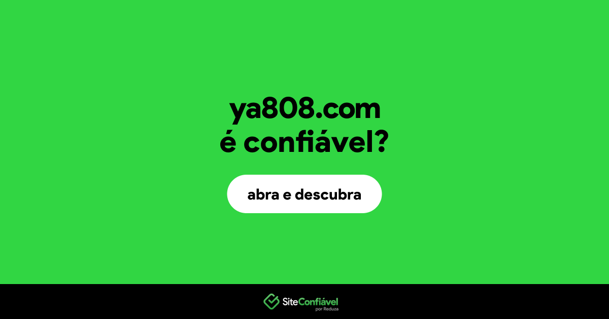 O site ya808.com é confiável?