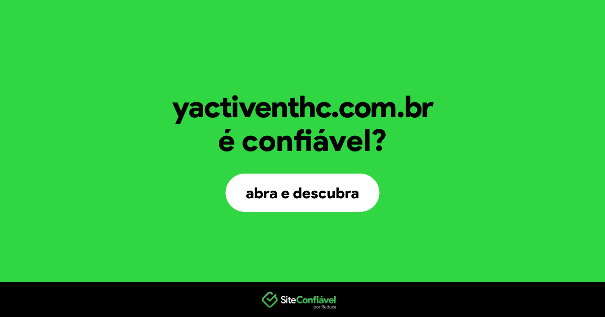 O site yactiventhc.com.br é confiável?