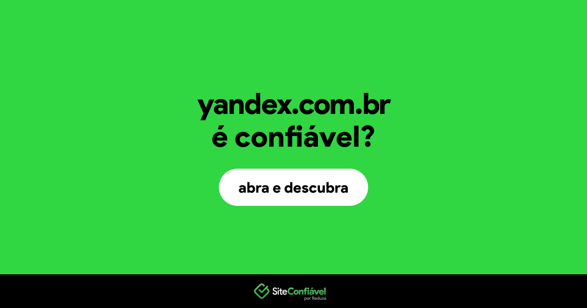 O site yandex.com.br é confiável?