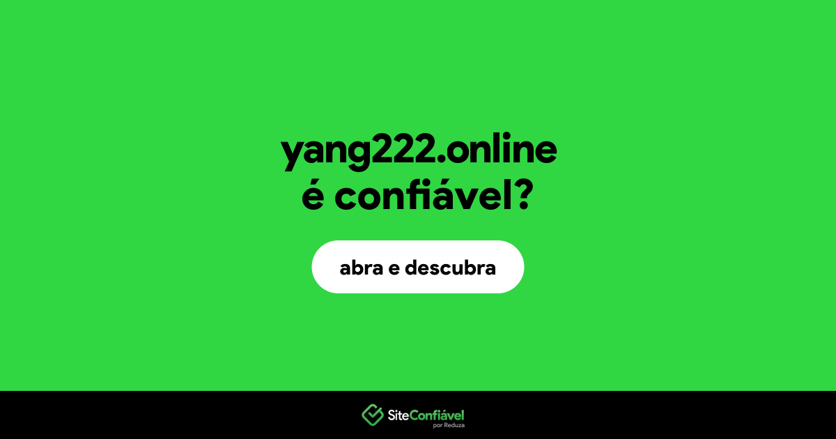 O site yang222.online é confiável?