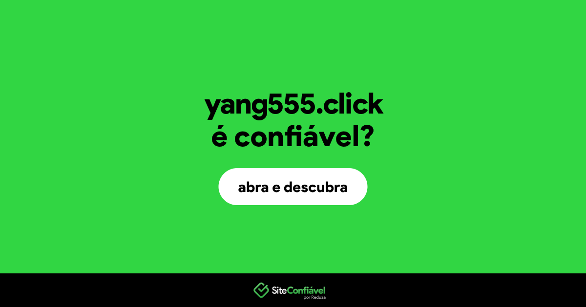O site yang555.click é confiável?