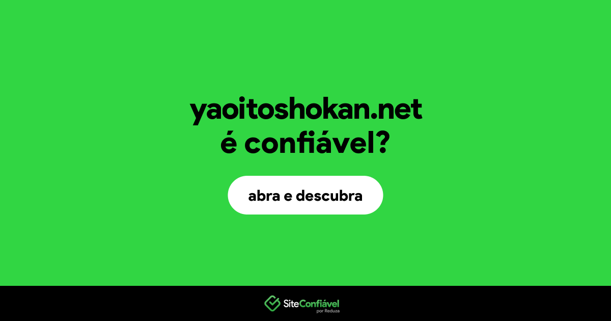 O site yaoitoshokan.net é confiável?