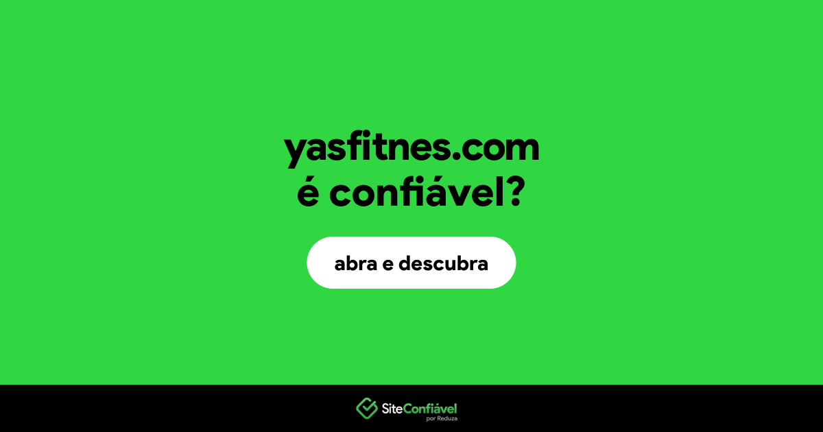 O site yasfitnes.com é confiável?