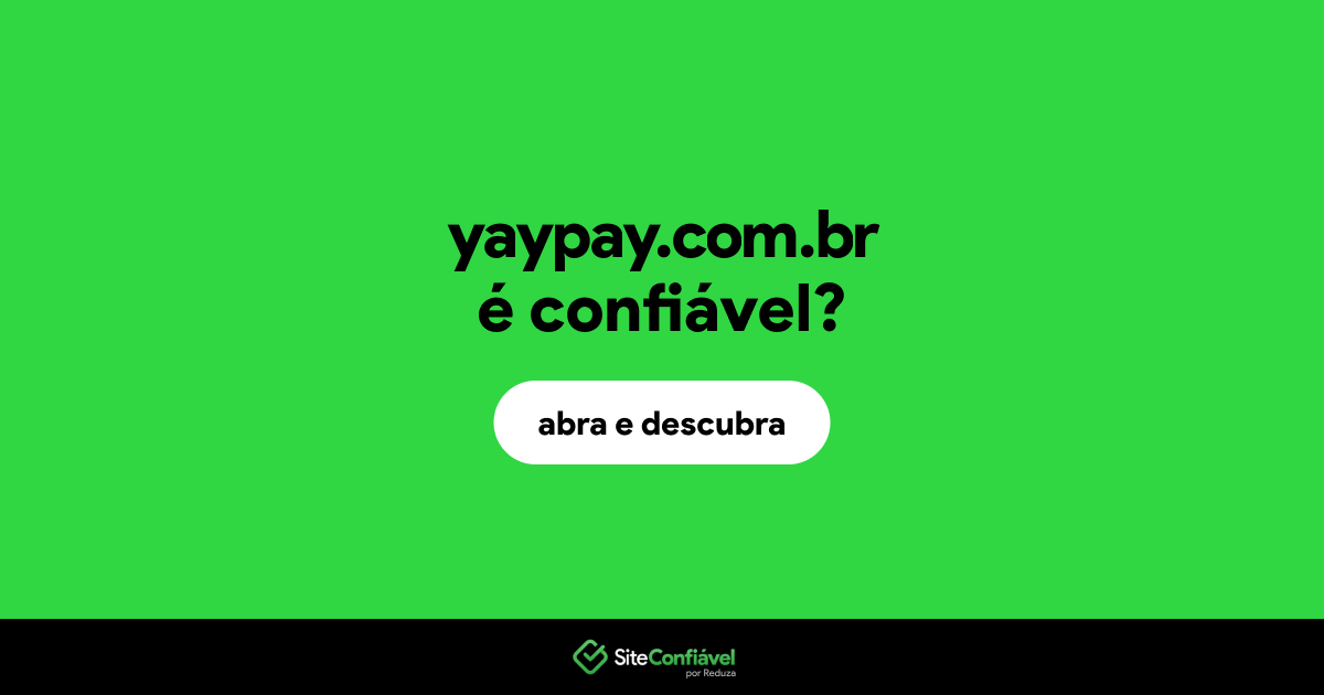 O site yaypay.com.br é confiável?