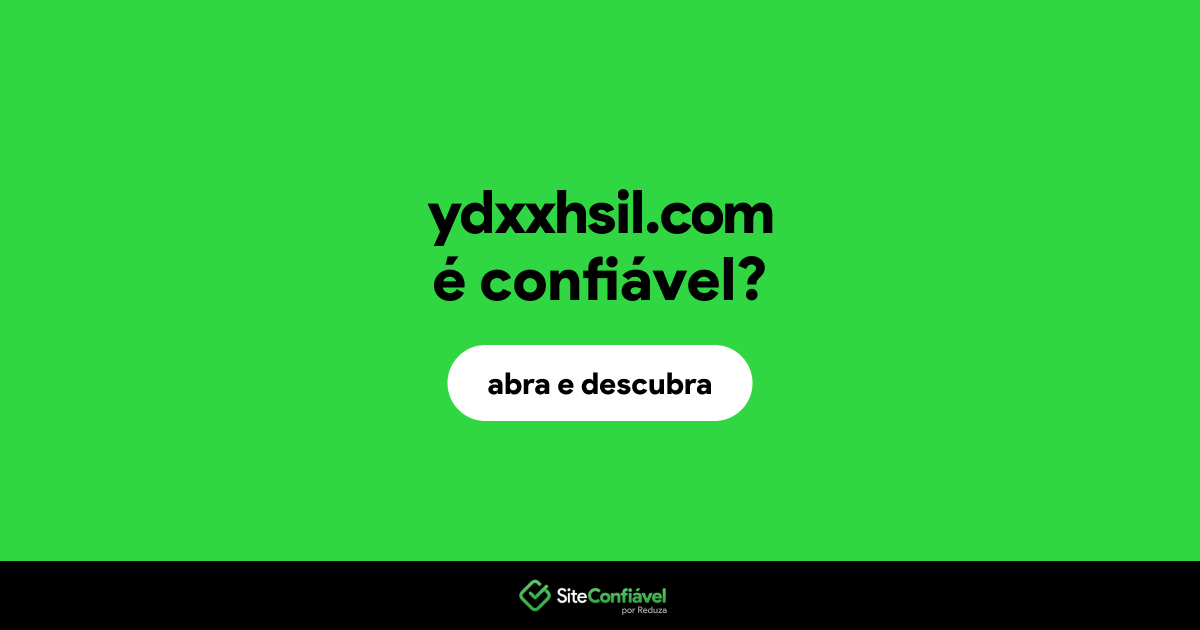 O site ydxxhsil.com é confiável?
