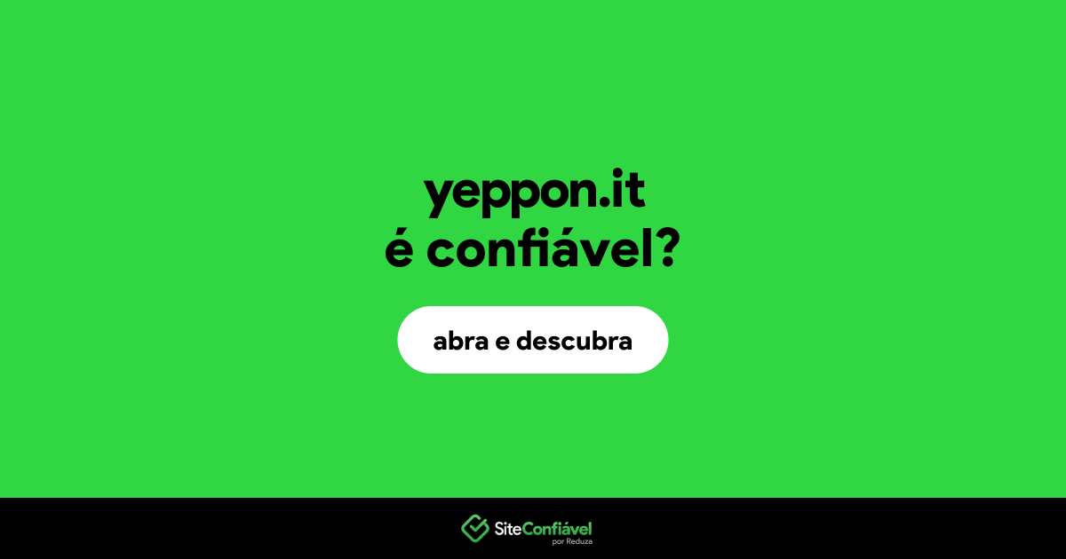 O site yeppon.it é confiável?