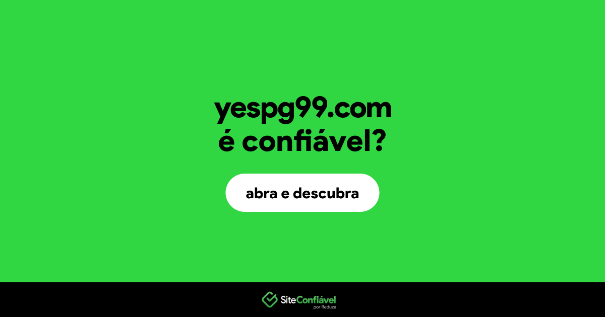 O site yespg99.com é confiável?