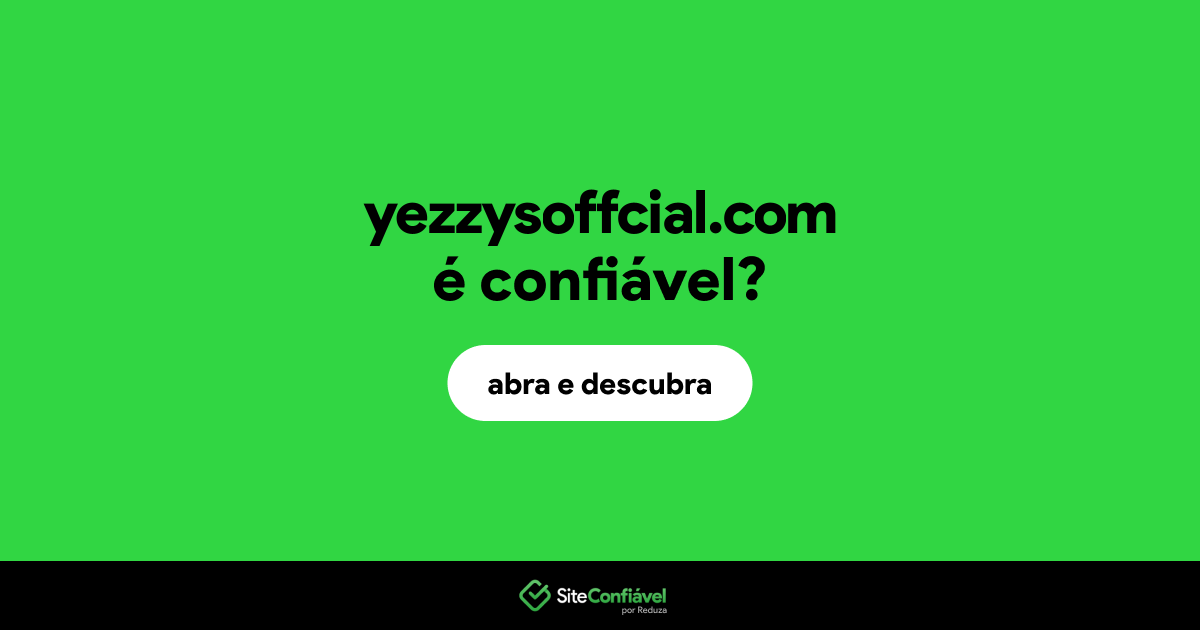 O site yezzysoffcial.com é confiável?