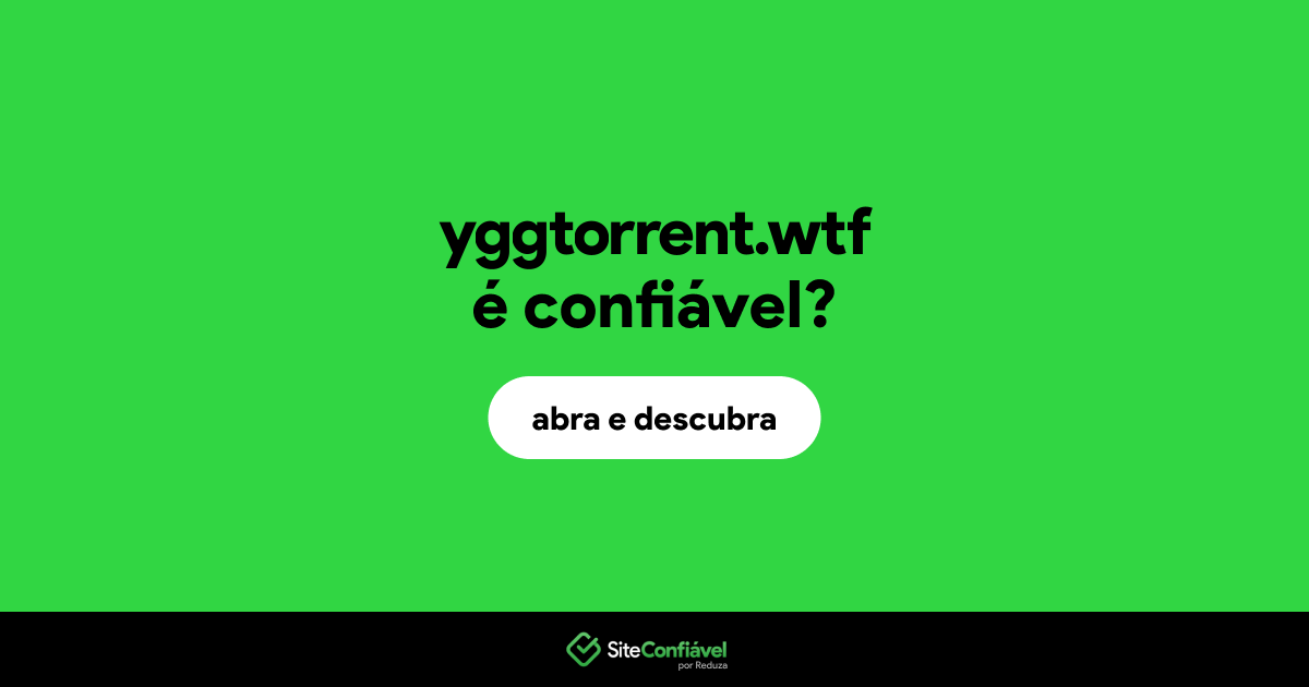 O site yggtorrent.wtf é confiável?