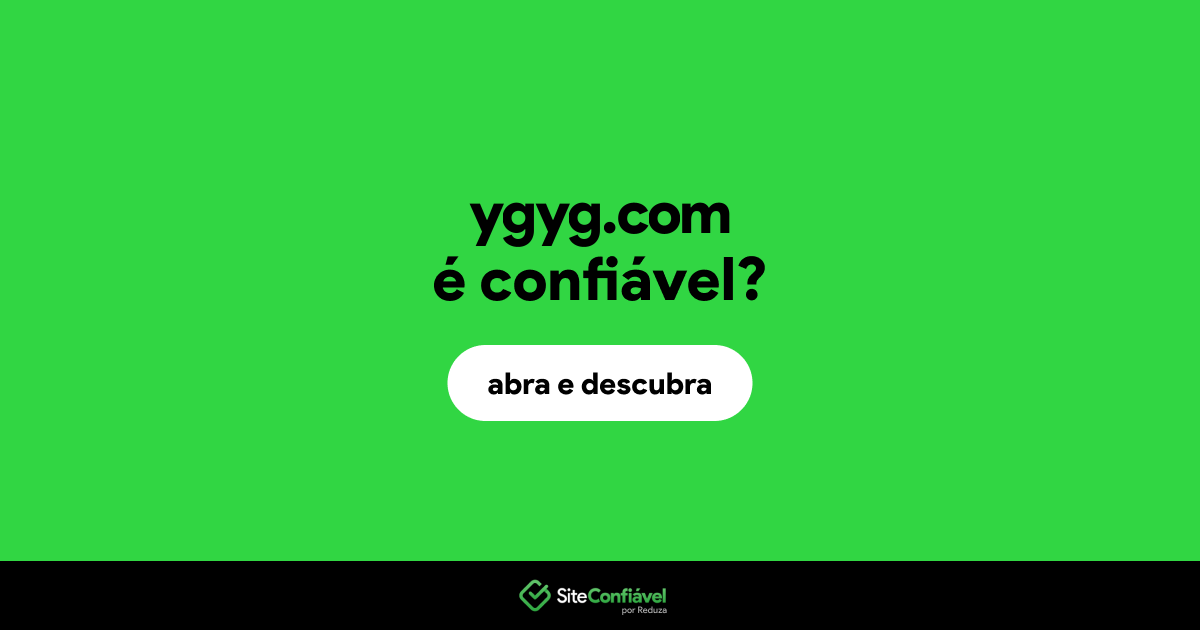 O site ygyg.com é confiável?