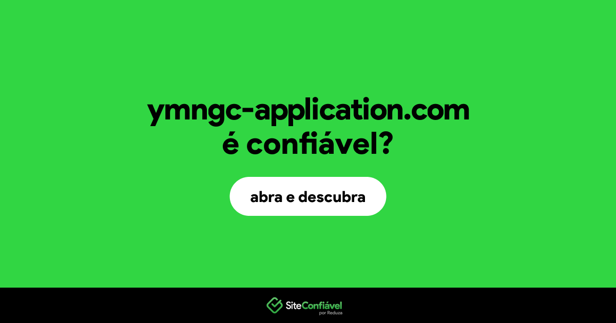 O site ymngc-application.com é confiável?