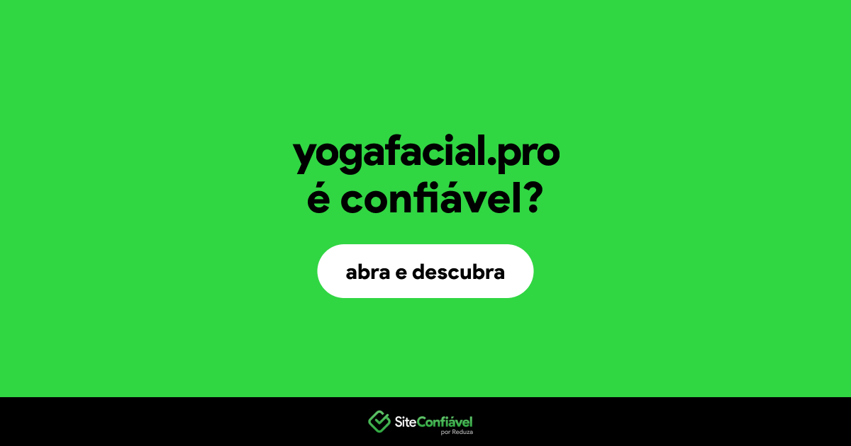 O site yogafacial.pro é confiável?