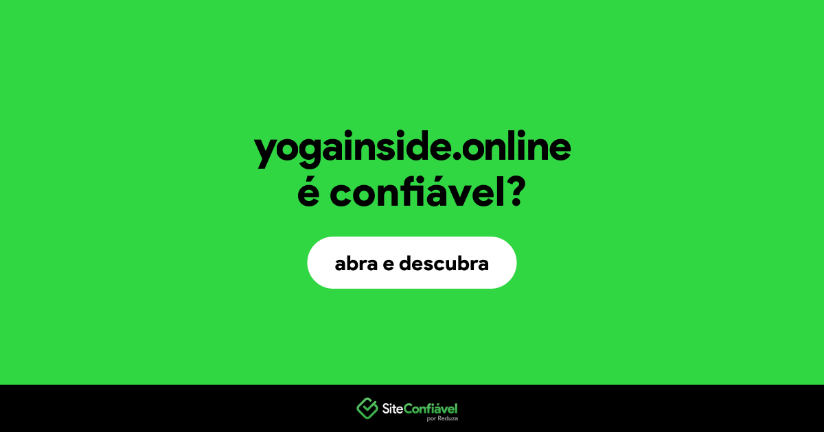 O site yogainside.online é confiável?