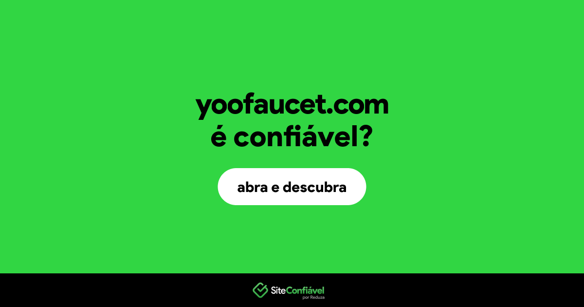 O site yoofaucet.com é confiável?