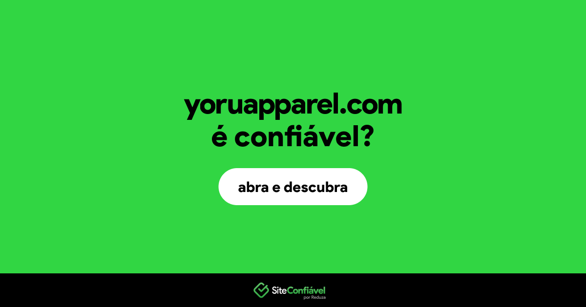 O site yoruapparel.com é confiável?