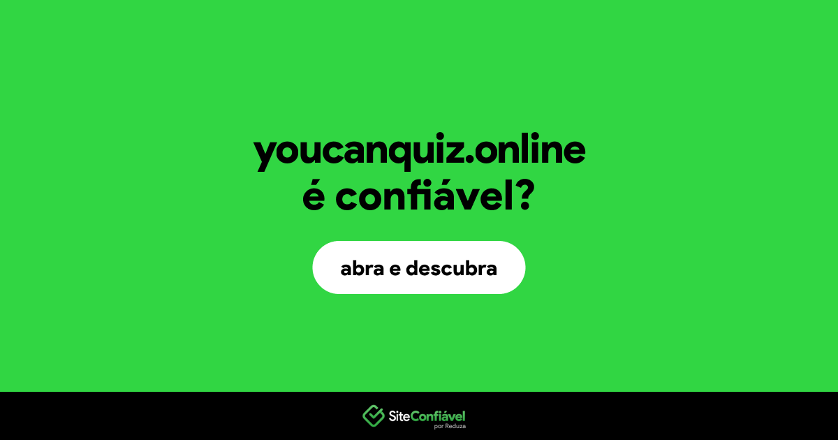 O site youcanquiz.online é confiável?