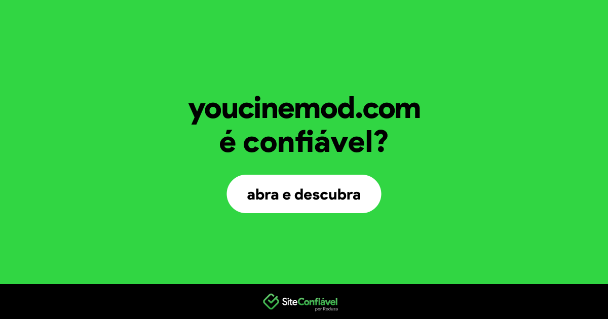 O site youcinemod.com é confiável?