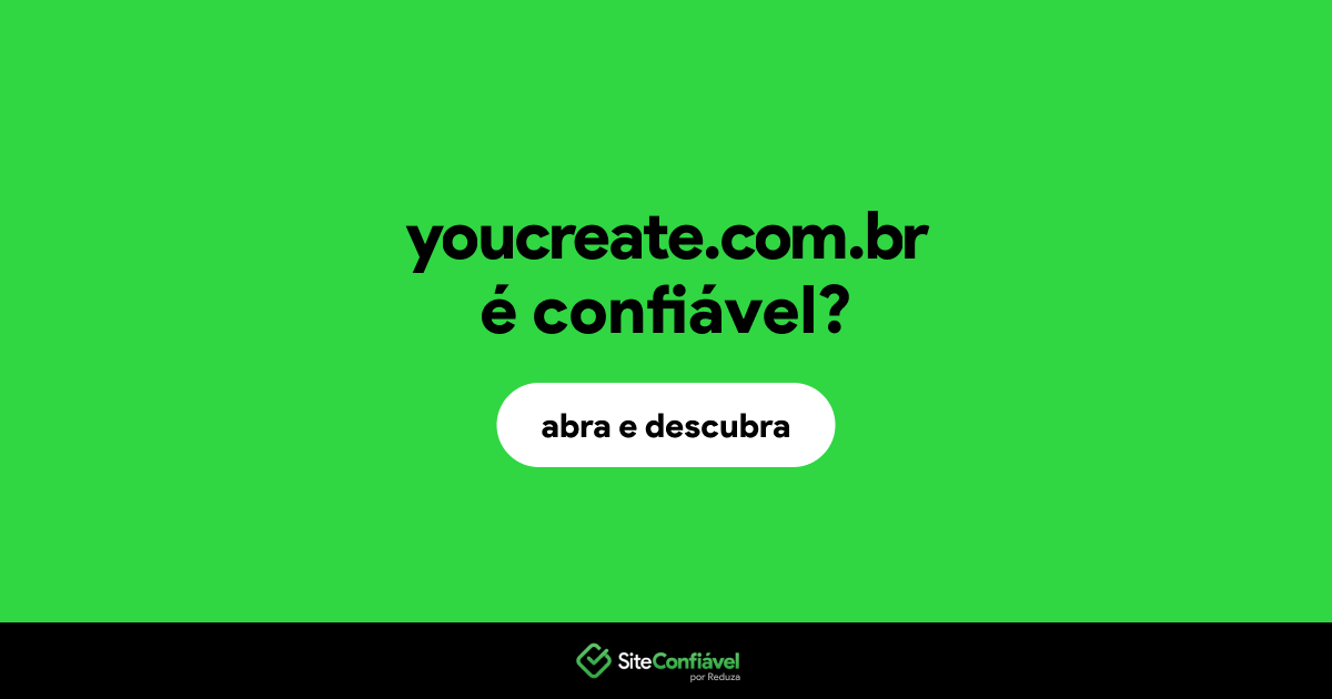 O site youcreate.com.br é confiável?