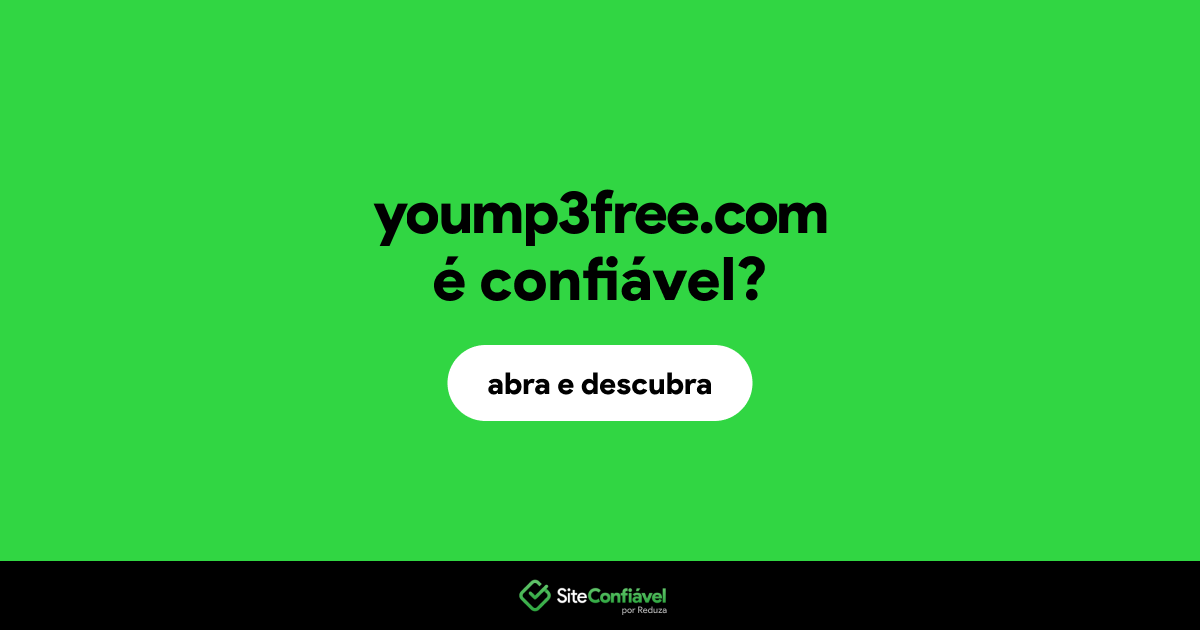O site yoump3free.com é confiável?